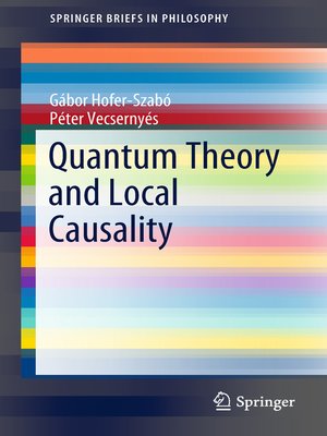 cover image of Quantum Theory and Local Causality